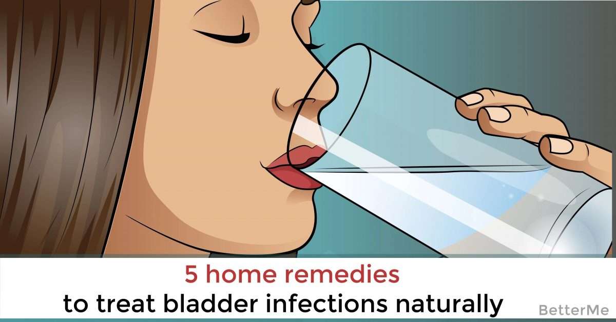 5 home remedies to treat bladder infections naturally
