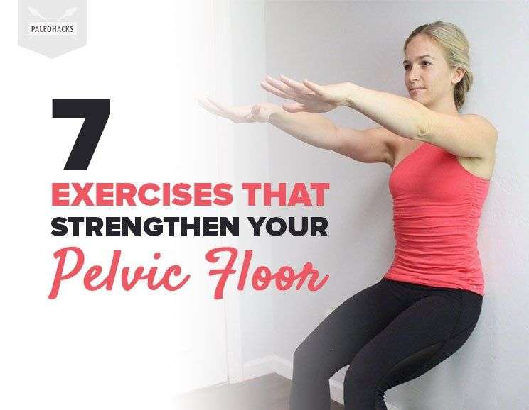 7 Exercises to Restore a Weak Pelvic Floor in 2020