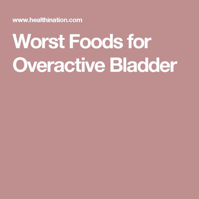 9 Foods that May Make Overactive Bladder Worse