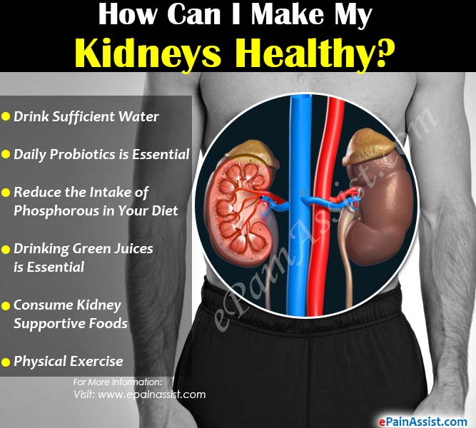 How Can I Make My Kidneys Healthy?