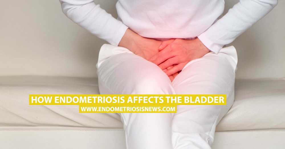 How Endometriosis Affects the Bladder