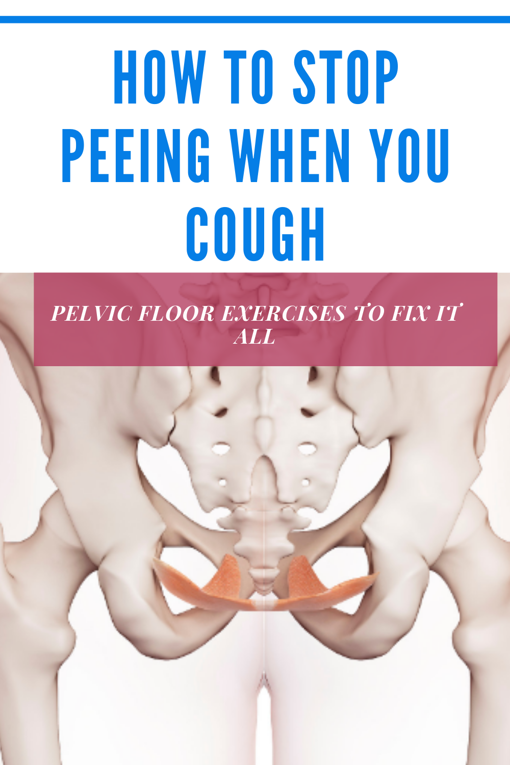 How to stop peeing when you cough