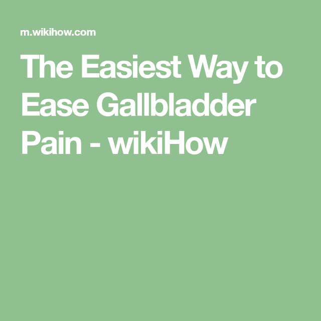 Pin on Ease Gallbladder Pain
