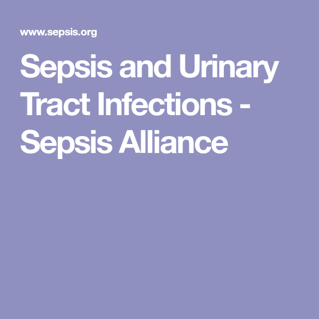 Sepsis and Urinary Tract Infections