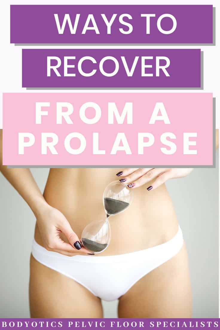 Ways to recover from a prolapse without surgery